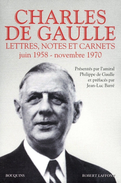 Lettres, notes et carnets, Charles de Gaulle. Volume 3, Juin 1958 - novembre 1970