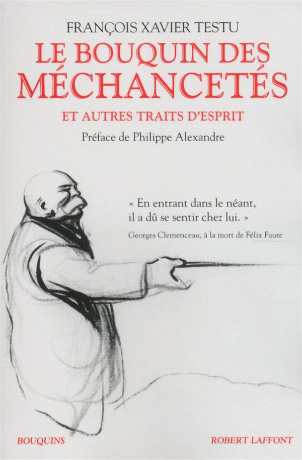 Le bouquin des méchancetés. Et autres traits d'esprit