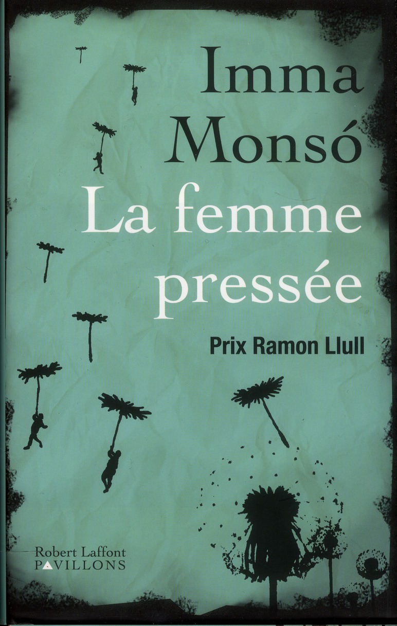 La femme pressée