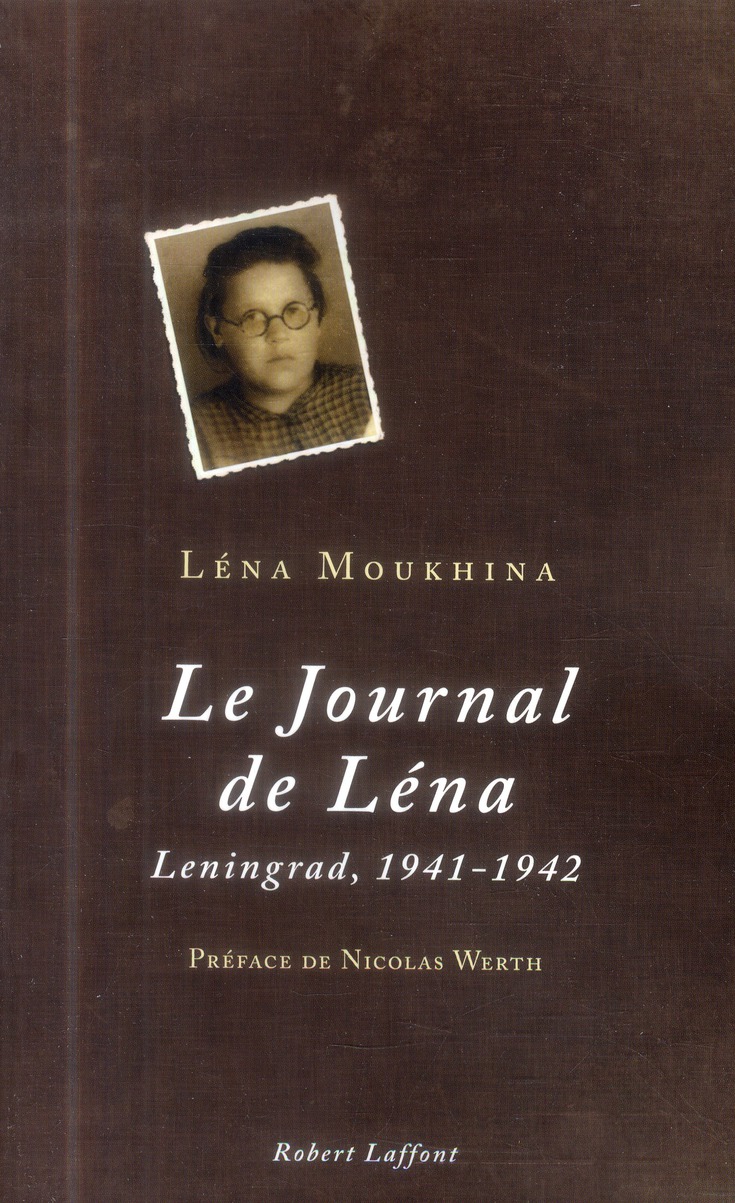 Le Journal de Lena. Leningrad, 1941-1942