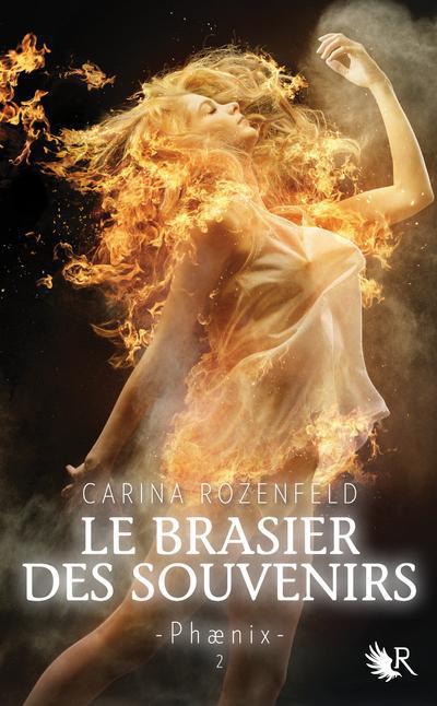 Phaenix Tome 2 : Le brasier des souvenirs
