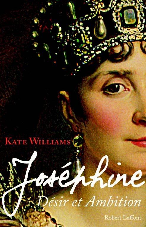Joséphine. Désir et ambition