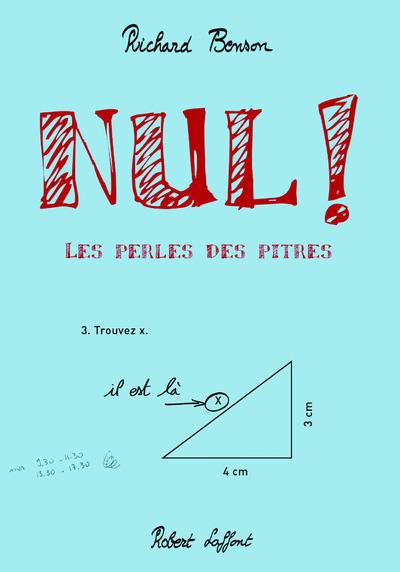 Nul ! Les perles des pitres