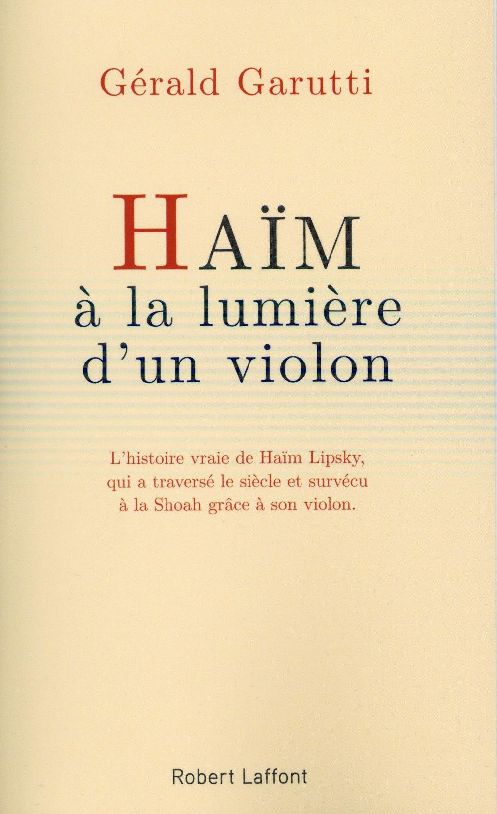 Haïm à la lumière d'un violon