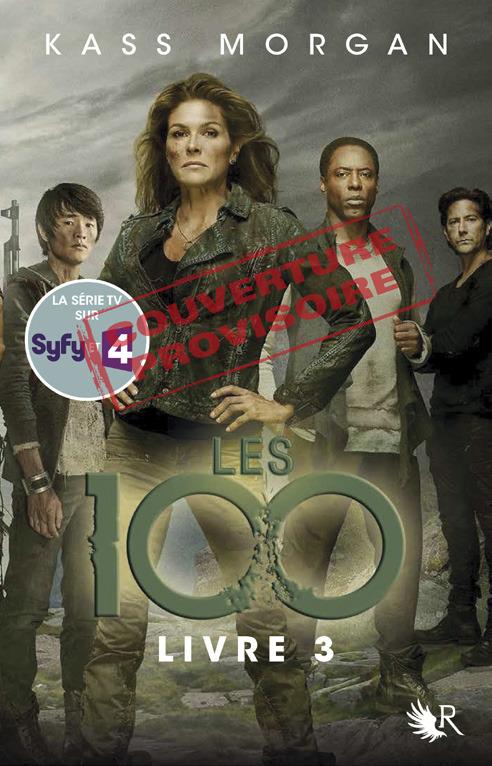 Les 100 Tome 3 : Retour