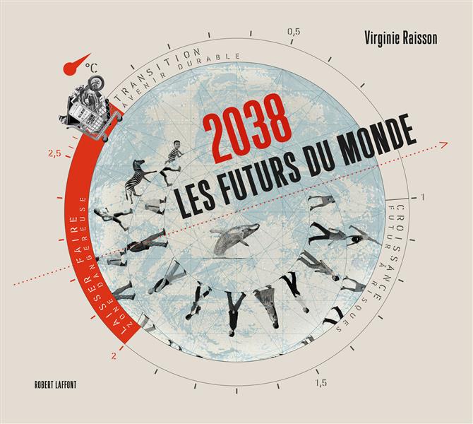 2038. Les futurs du monde