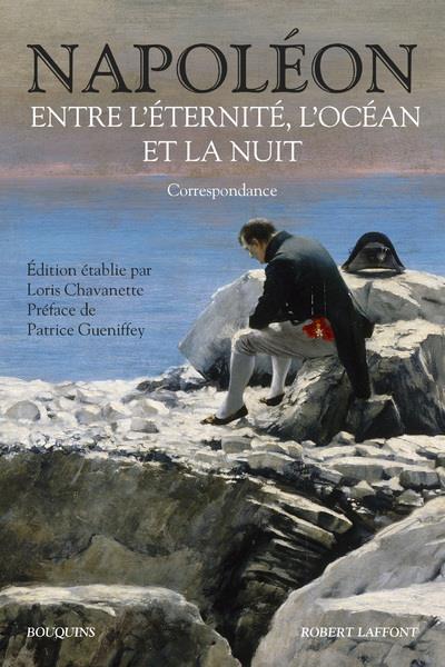 Entre l'éternité, l'océan et la nuit. Correspondance
