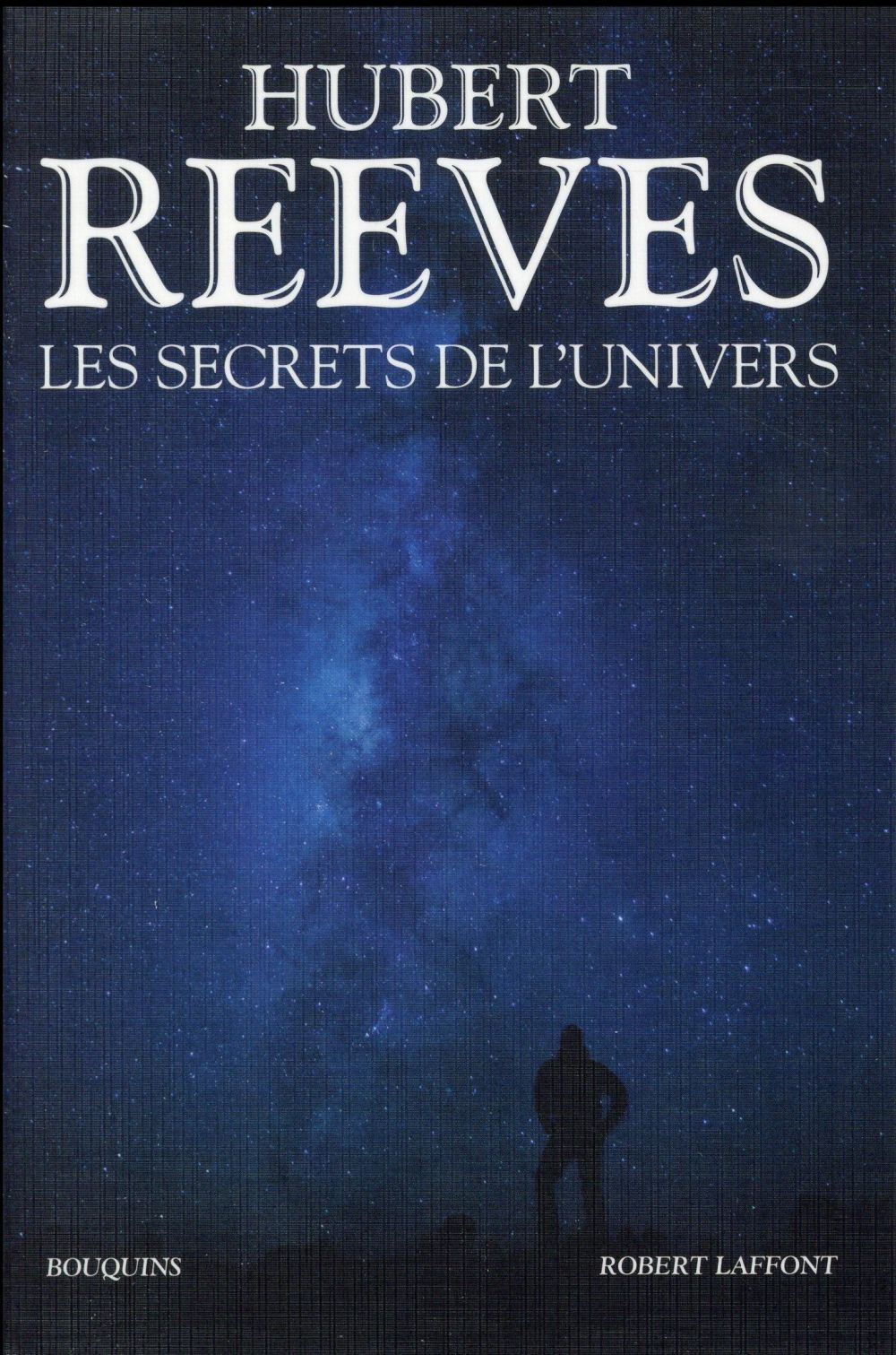 Les secrets de l'univers. Patience dans l'azur ; L'heure de s'enivrer ; Dernières nouvelles du cosmo