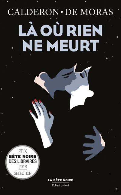 La où rien ne meurt