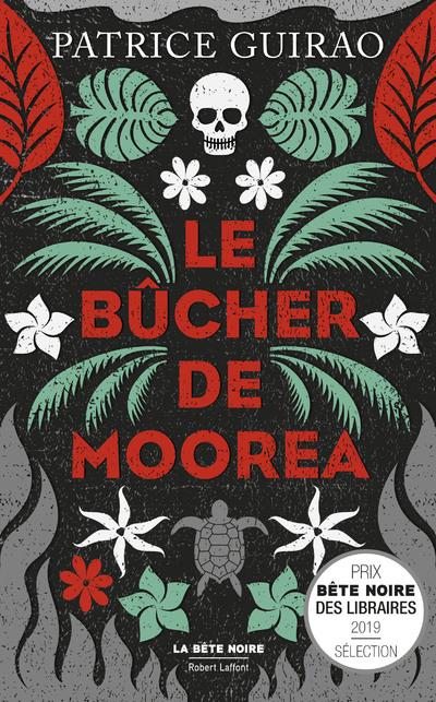 Le bûcher de Moorea. Une enquête de Lilith Tereia