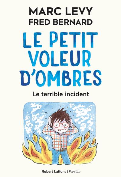 Le petit voleur d'ombres Tome 3 : Le terrible incident