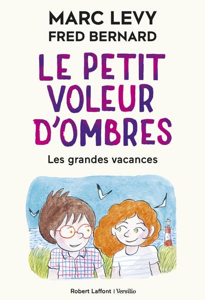Le petit voleur d'ombres Tome 5 : Les grandes vacances