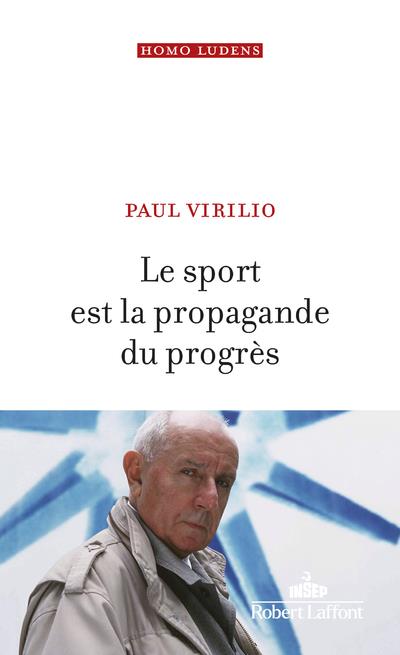 Le sport est la propagande du progrès