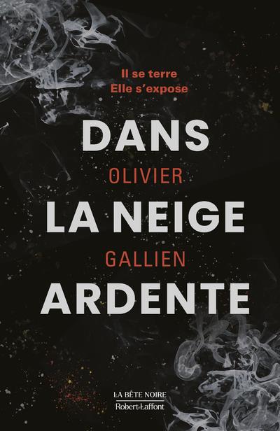Dans la neige ardente