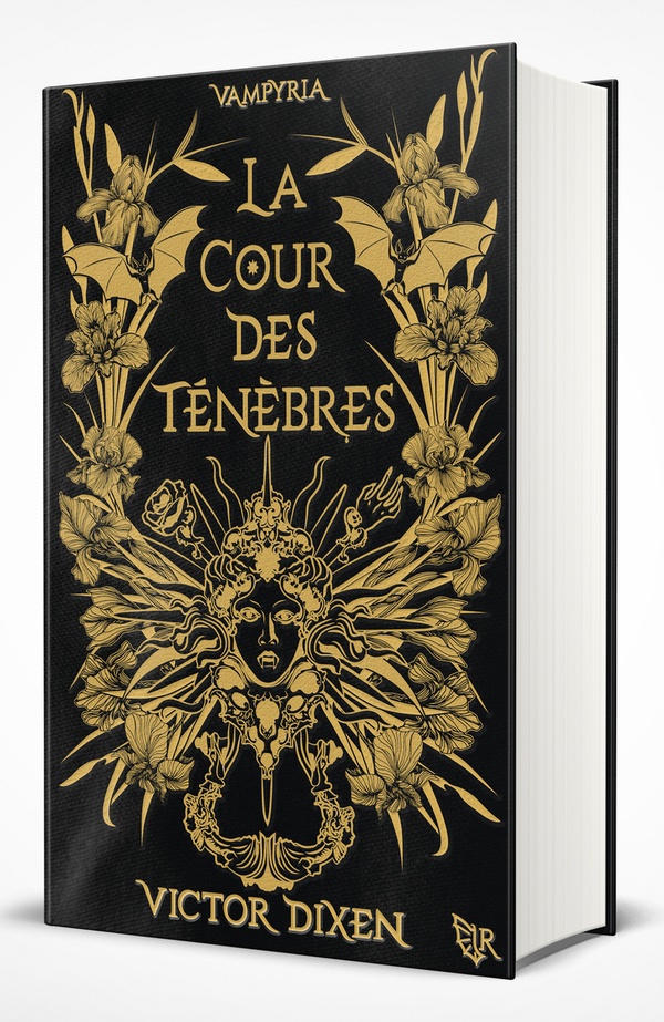Vampyria Tome 1 : La Cour des Ténèbres. Edition limitée
