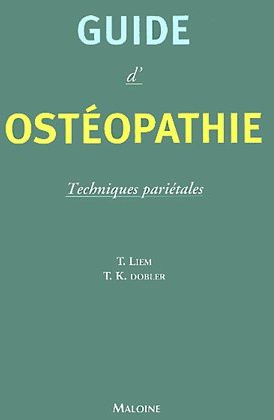 Guide d'ostéopathie. Techniques pariétales