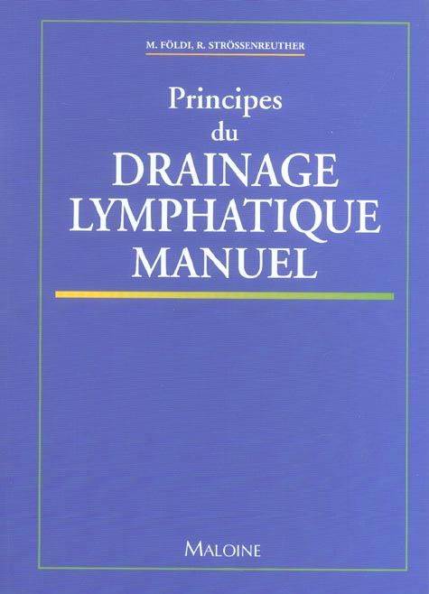 Principes du drainage lymphatique manuel