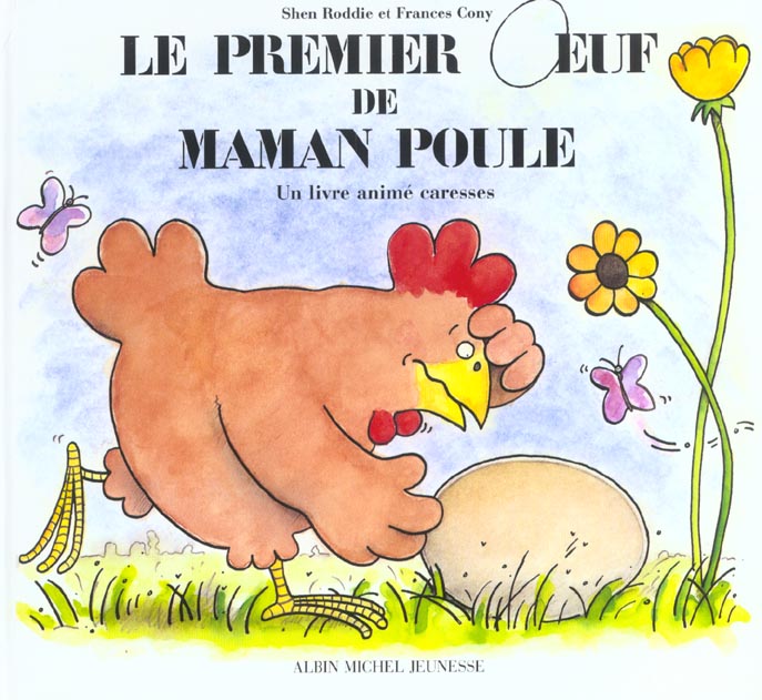 Le Premier oeuf de maman poule