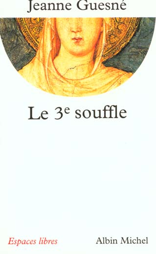 Le 3e souffle ou L'agir universel