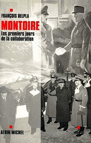 Montoire. Les premiers jours de la collaboration
