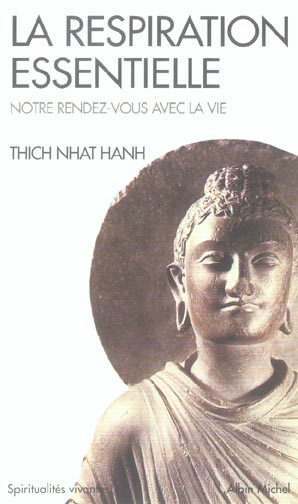 La respiration essentielle. Notre rendez-vous avec la vie