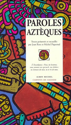 Paroles aztèques
