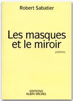 LES MASQUES ET LE MIROIR. Poèmes