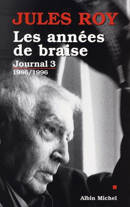 Journal. Tome 3, Les années de braise 1986-1996