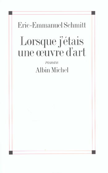 Lorsque j'étais une oeuvre d'art