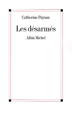 Les désarmés