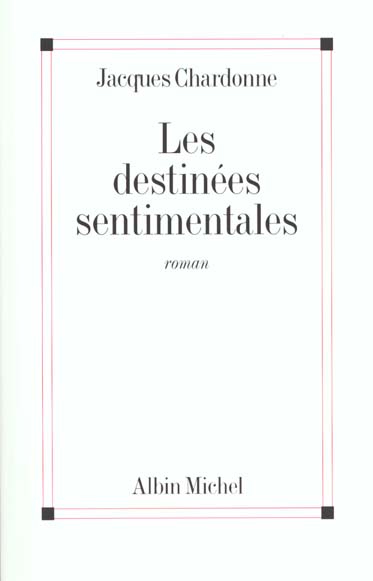 Les destinées sentimentales