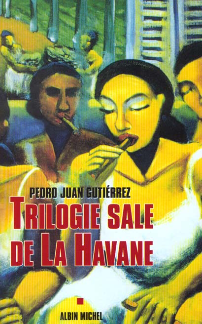 Trilogie sale de La Havane