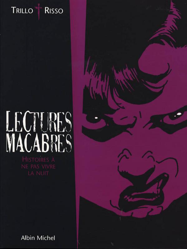 Lectures macabres. Histoires à ne pas vivre la nuit