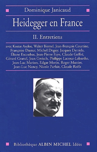 Heidegger en France. Volume 2, Entretiens