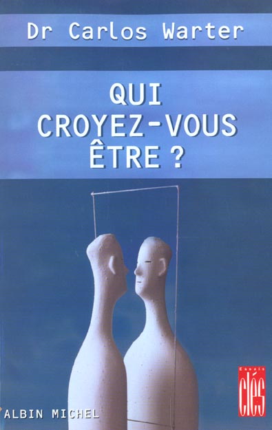 Qui croyez-vous être ?
