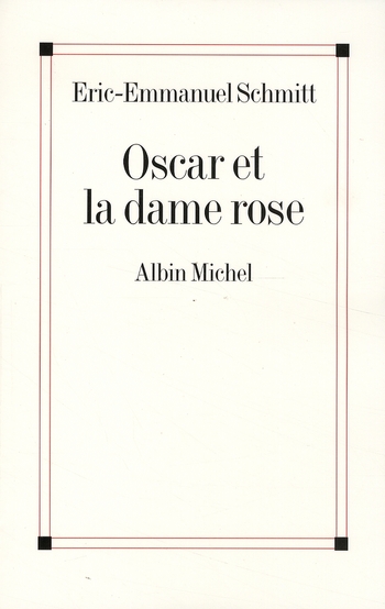 Oscar et la dame rose