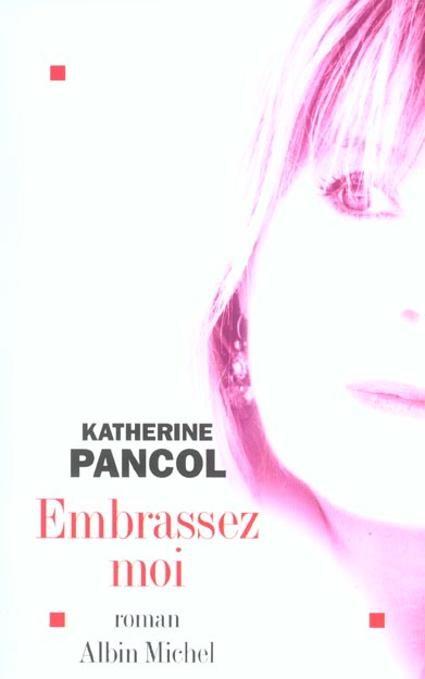 Embrassez-moi
