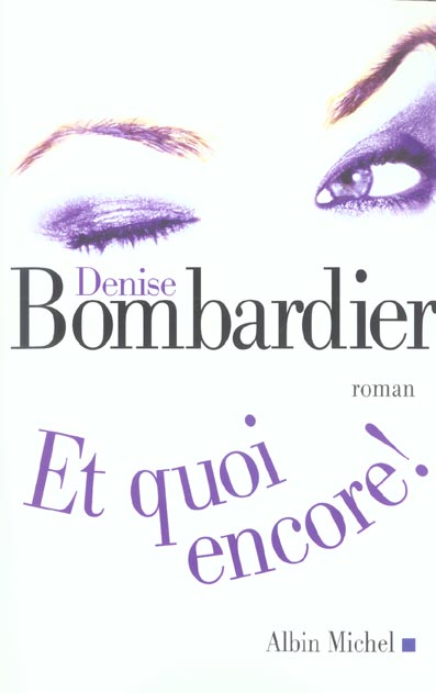 Et quoi encore !