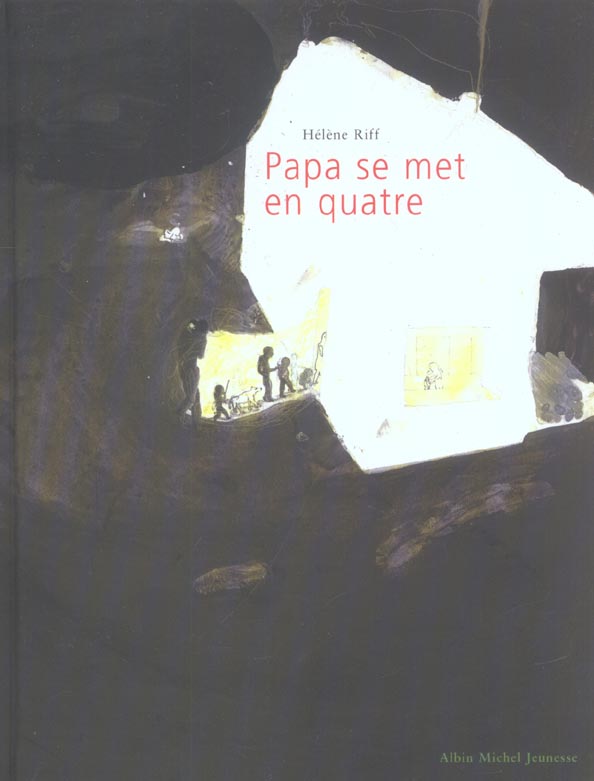 Papa se met en quatre