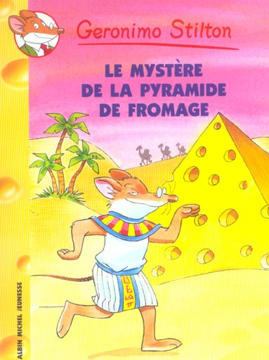 Geronimo Stilton Tome 14 : Le Mystère de la pyramide de fromage