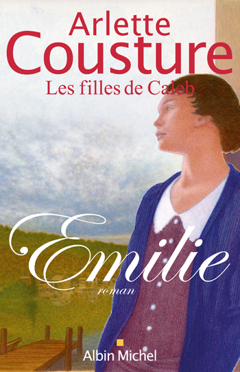 Les filles de Caleb Tome 1 : Emilie