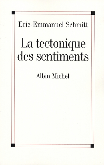 La tectonique des sentiments