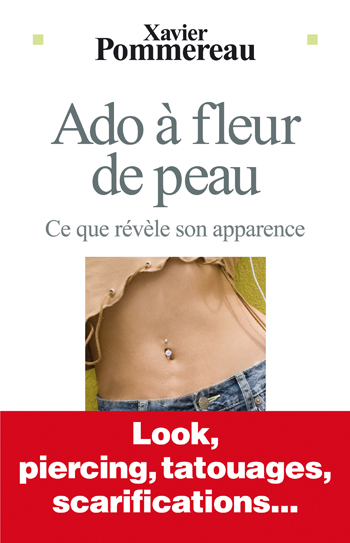 Ado à fleur de peau. Ce que révèle son apparence