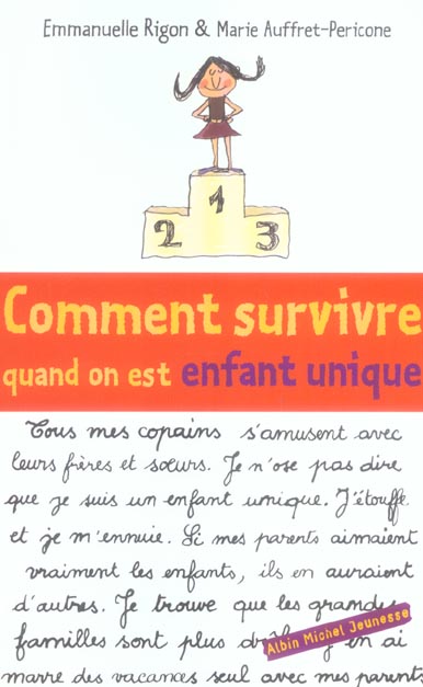 Comment survivre quand on est enfant unique