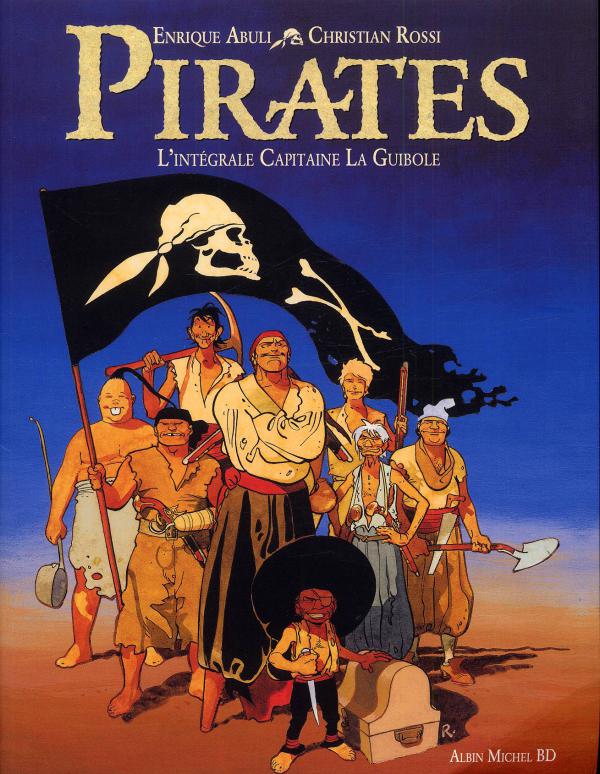 Pirates : L'intégrale Capitaine La Guibole