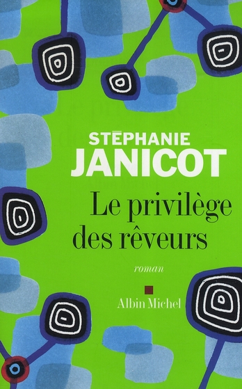 Le privilège des rêveurs