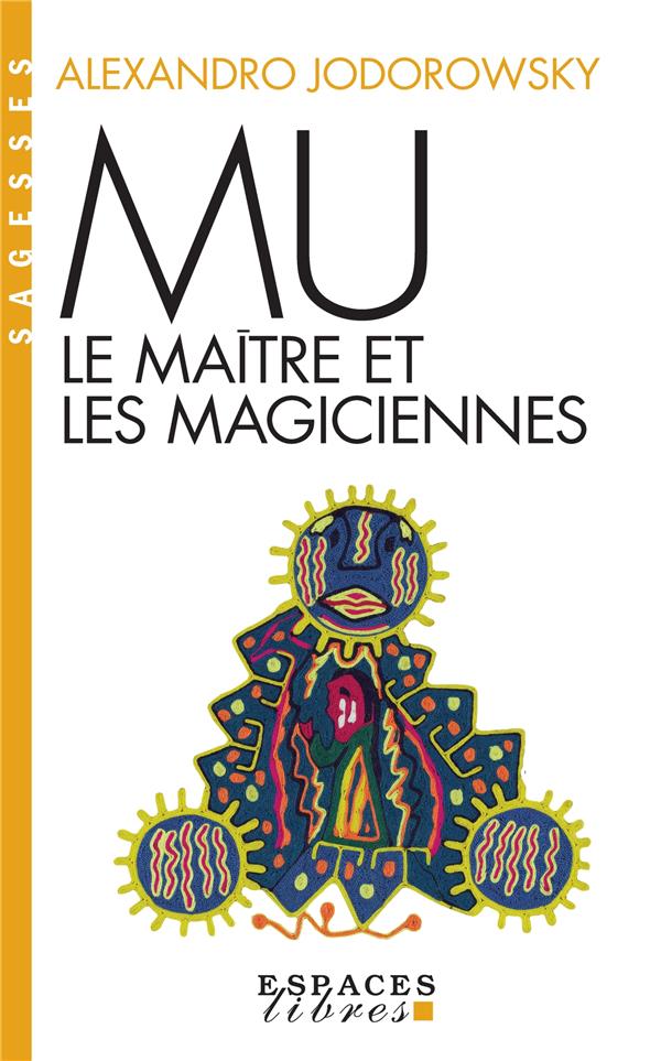 Mu. Le maître et les magiciennes