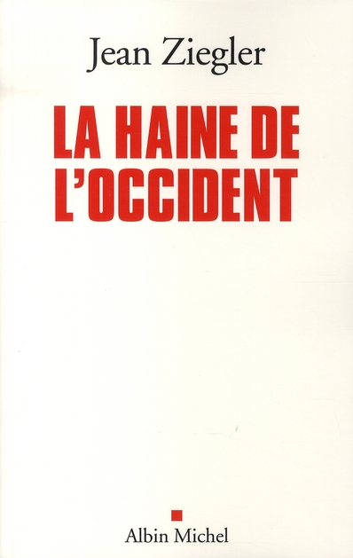 La haine de l'Occident