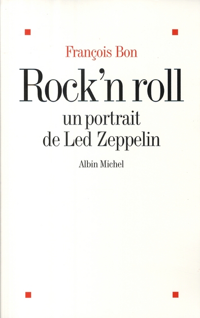 Rock'n Roll. Un portrait de Led Zeppelin