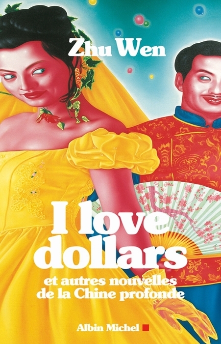 I love dollars. Et autres nouvelles de la Chine profonde